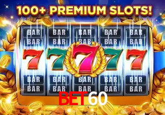 Descubra o Mundo do Cassino Online com BET60
